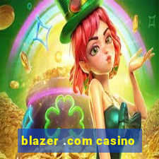 blazer .com casino